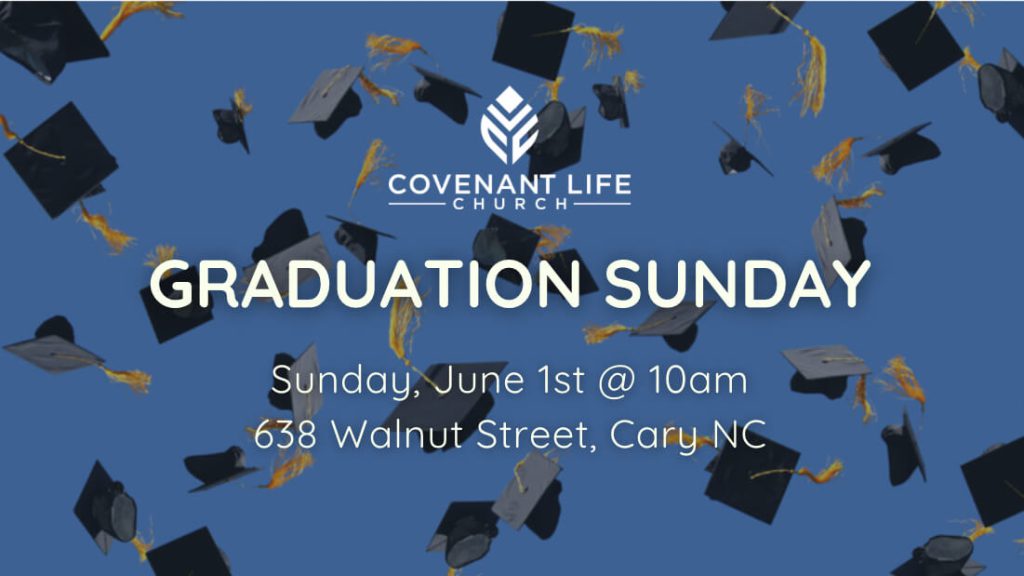 Graduation Graduation Sunday