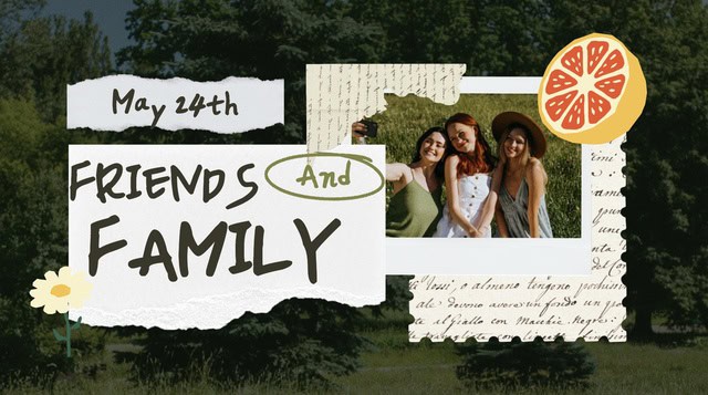 Friends and Family